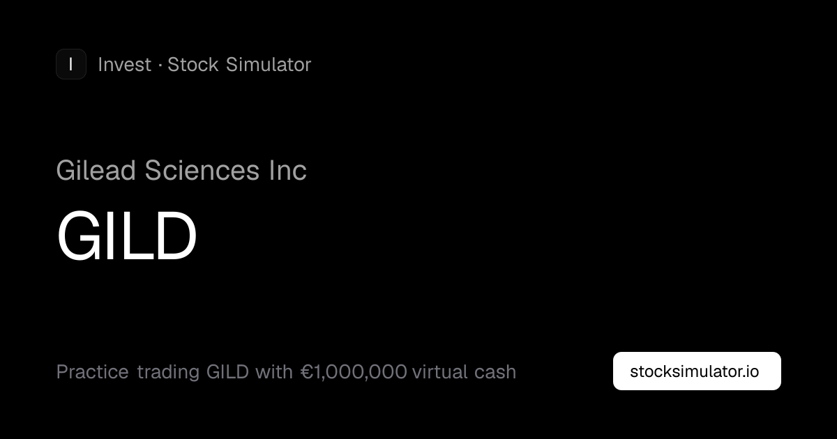 Gilead Sciences Inc (GILD) Stock — Price, Forecast & How to Trade | Invest